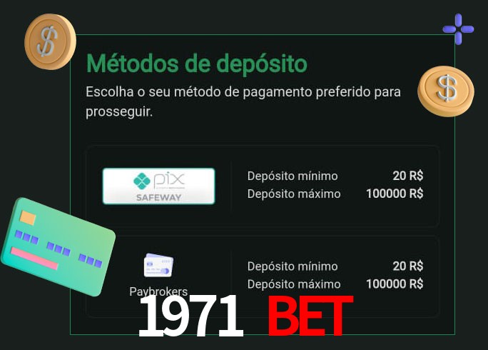 O cassino 1971 bet oferece uma grande variedade de métodos de pagamento